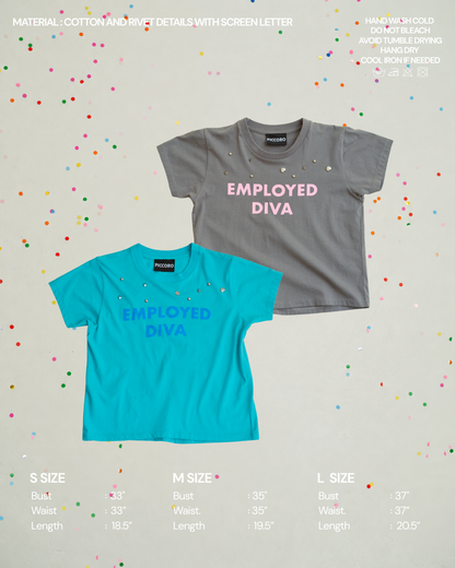 Piccoro - Employed Diva Tee
